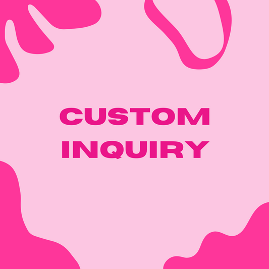 Custom Inquiry